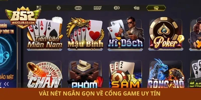 Vài nét ngắn gọn về cổng game uy tín